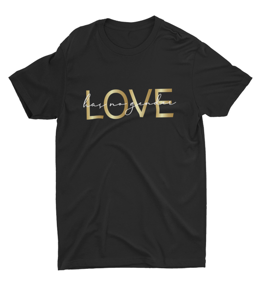Love has no gender - Shirt - black - gold/white