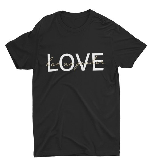 Love has no gender - Shirt - black - white/gold