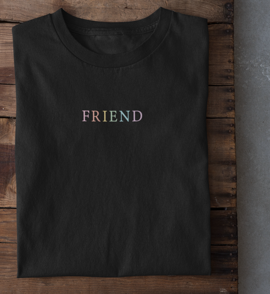 Friend - Shirt