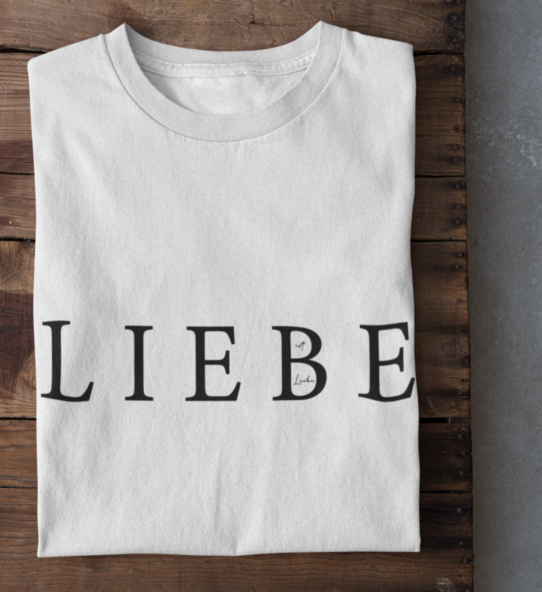 Liebe ist Liebe - Shirt - weiß