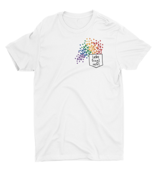 Liebe fragt nicht - Shirt - light