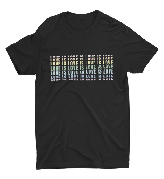 Love Is Love Is Love Is Love - Shirt